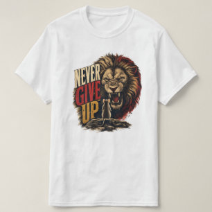 Never Give Up Motivational Mouse Vs Lion Illustrat T-Shirt