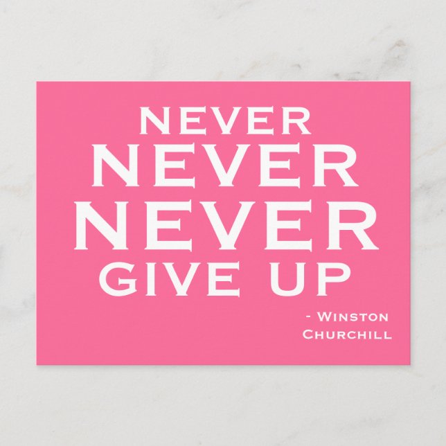 Never Give Up -  Motivational Postcard (Front)
