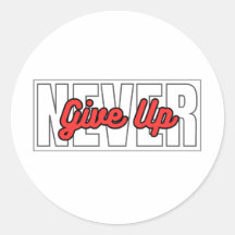 Never Give Up Motivational Typography Quotes