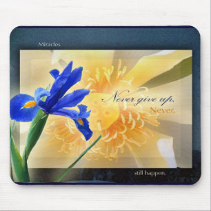 Never Give Up Mousepad