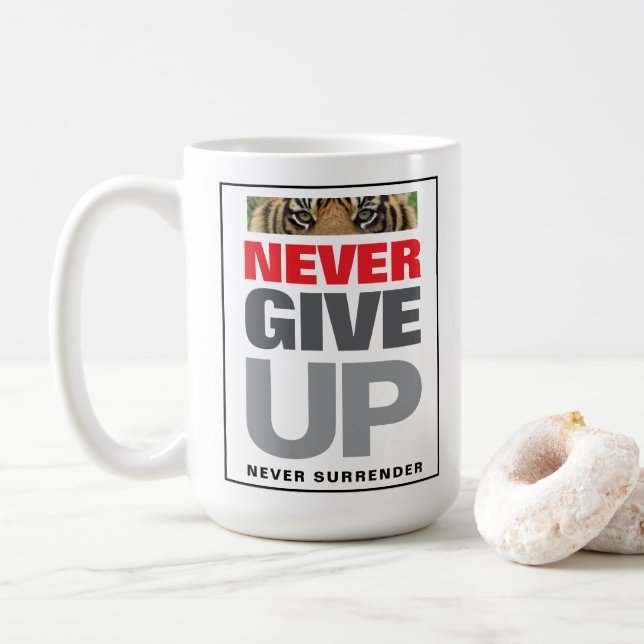 Never Give Up Never Surrender Motivational Quote Coffee Mug (With Donut)