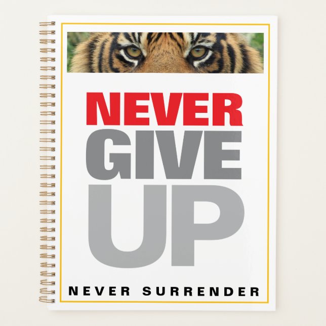 Never Give Up Never Surrender Soft Cover Planner (Front)