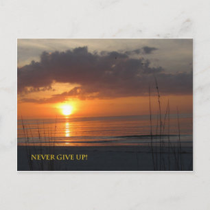 Never Give Up Orange Sunset Beach Postcard