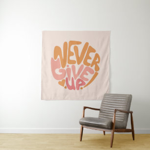 Never Give Up - Pink and Orange Daily Motivational Tapestry