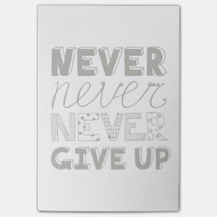 Never Give Up Post-it Notes