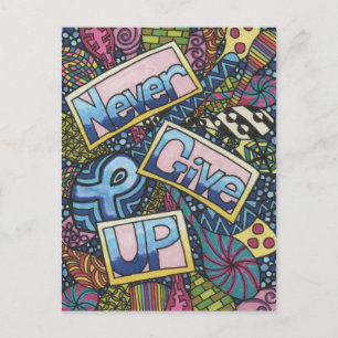 Never Give Up Postcard