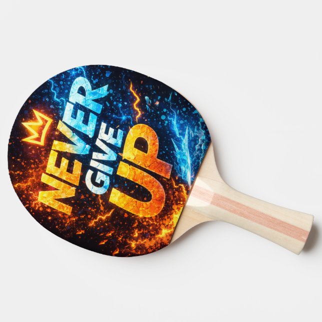 Never Give Up – Power Mindset Design Ping Pong Paddle (Back Side)