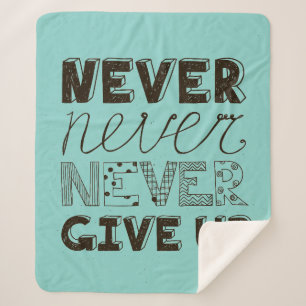 Never Give Up Sherpa Blanket