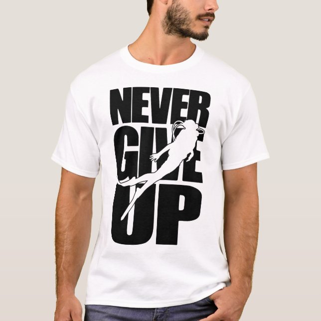 Never Give Up Snorkeling T-Shirt (Front)