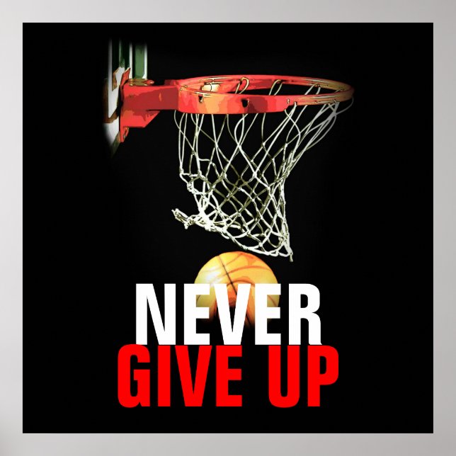 Never Give Up Success Basketball Quote Print (Front)
