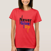 never give up