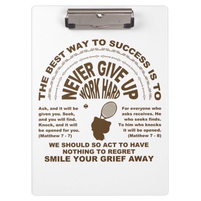 Never Give up (tennis) Clipboard (Front)