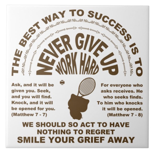 Never Give up (tennis) Tile (Front)