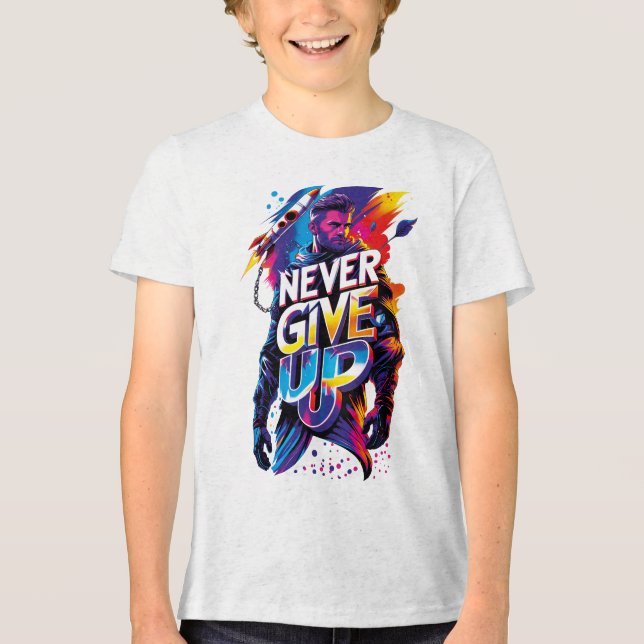 Never Give Up Tri-Blend Shirt (Front)