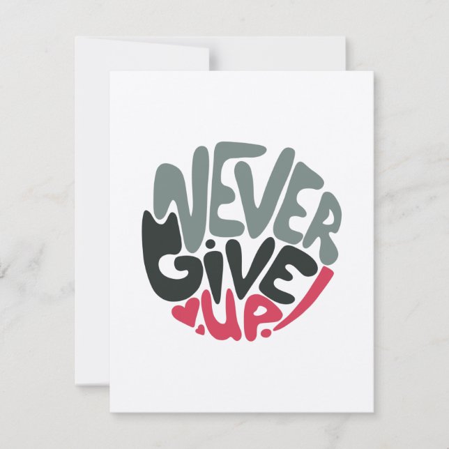 Never Give Up - Uplifting Inspiring White (Front)
