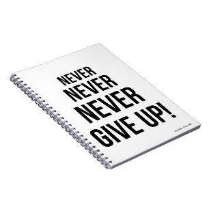 Never Give Up Winston Churchill Motivational  Notebook