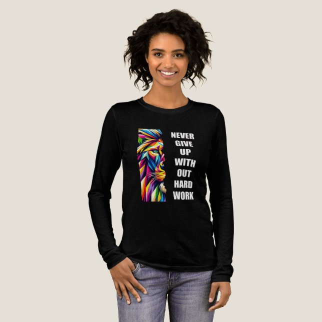 NEVER GIVE UP WITH OUT HARD WORK Tri-Blend SHIRT (Full Front)