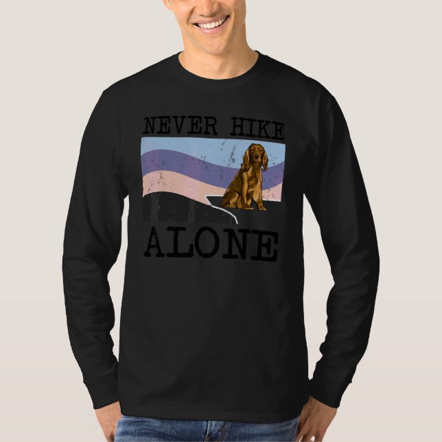 Never Hike Alone Cocker Spaniel Dog Hiking T-Shirt (Front)