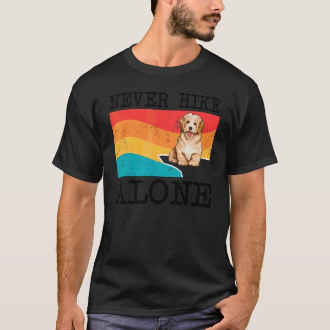Never Hike Alone Havanese Graphic Hiking T-Shirt (Front)