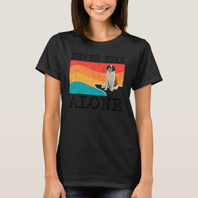 Never Hike Alone St Bernard Graphic Hiking T-Shirt (Front)