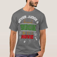 Never Judge A Book By Its Movie Funny Books Lover