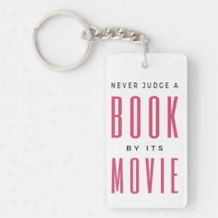 Never Judge A Book By It's Movie I Key Ring