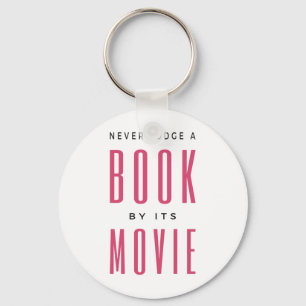 Never Judge A Book By It's Movie I Key Ring
