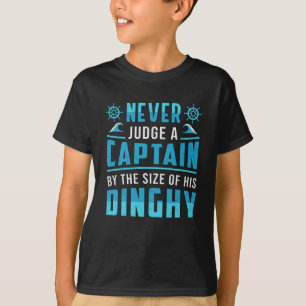 Never Judge A Captain Boat Sailing Boating Funny T-Shirt