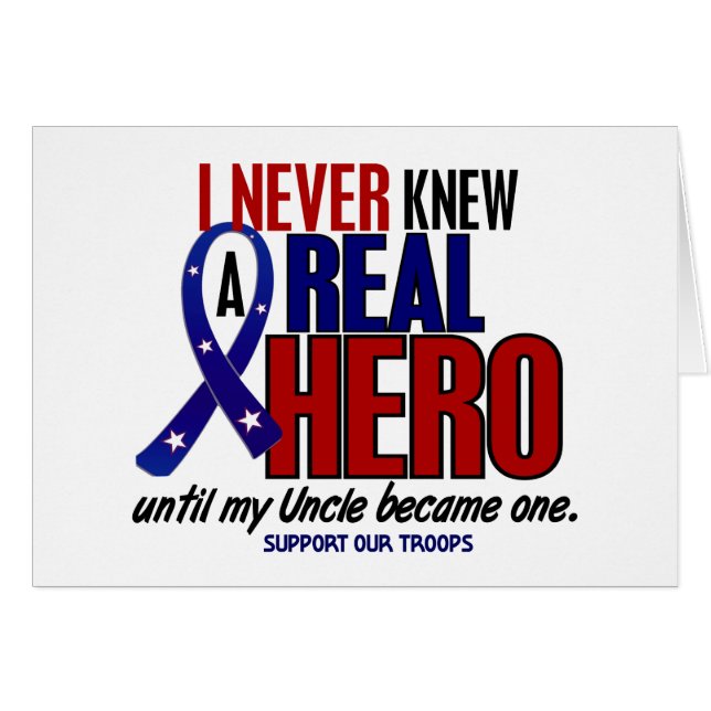 Never Knew A Hero 2 Uncle (Support Our Troops) (Front Horizontal)