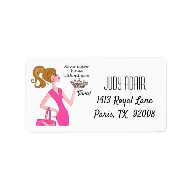 “Never Leave Home Without Your Tiara!” Label (Front)