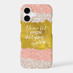 Never let Anyone Dull Your Sparkle
