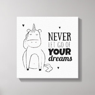 Never Let Go Of Your Dreams Canvas Print