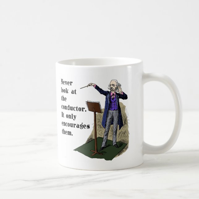 Never Look at the Conductor Coffee Mug (Right)