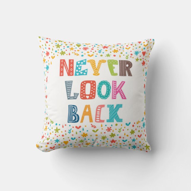 Never Look Back Cushion (Front)
