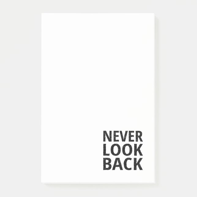 Never Look Back Inspirational Typography Post-it Notes (Front)