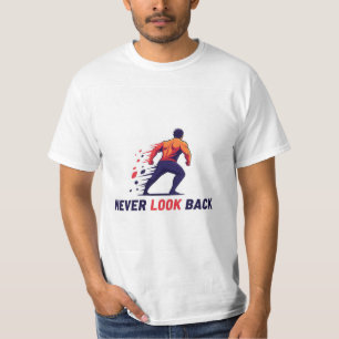 Never Look Back Logo: Forward Momentum T-Shirt