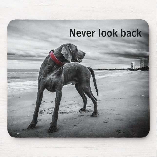 Never look back mouse pad (Front)