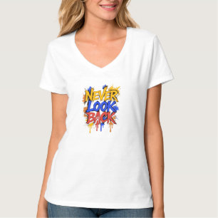 Never Look Back Spray Paint T-Shirt