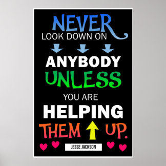 Never Look Down On Others Poster