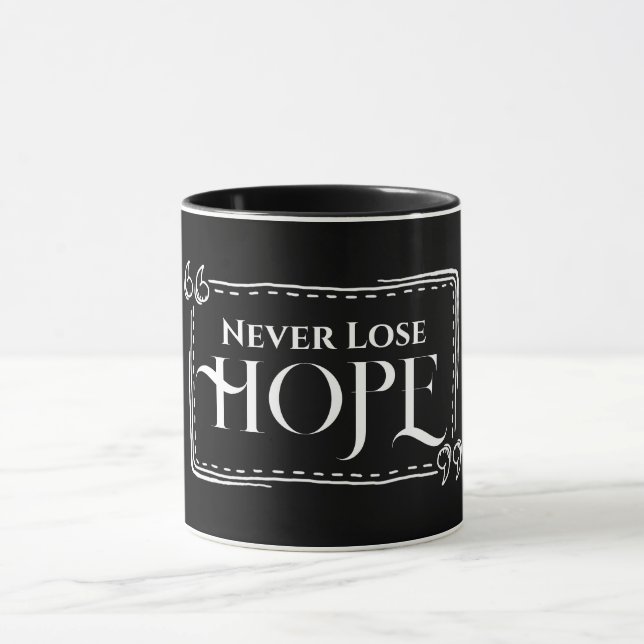 Never Lose Hope Mug (Center)