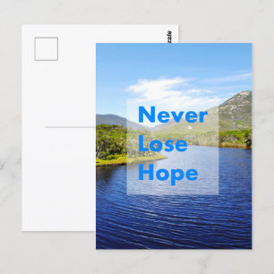 Never lose hope postcard