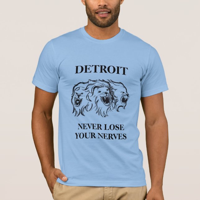 Never lose your nerves T-Shirt (Front)