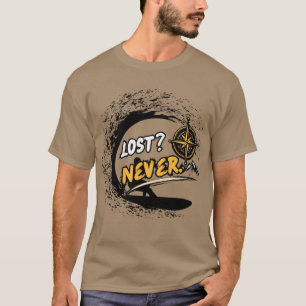 Never Lost Adventure T-Shirt