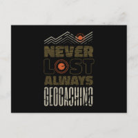 Never Lost Always Geocaching Geocacher