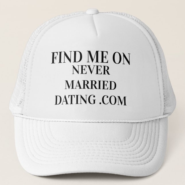 Never Married Dating Hat (Front)
