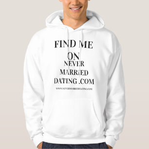 Never Married Dating Hoodie