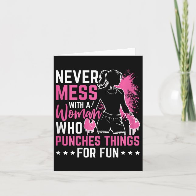 Never Mess With A Woman Who Punches Things For Fun Card (Front)