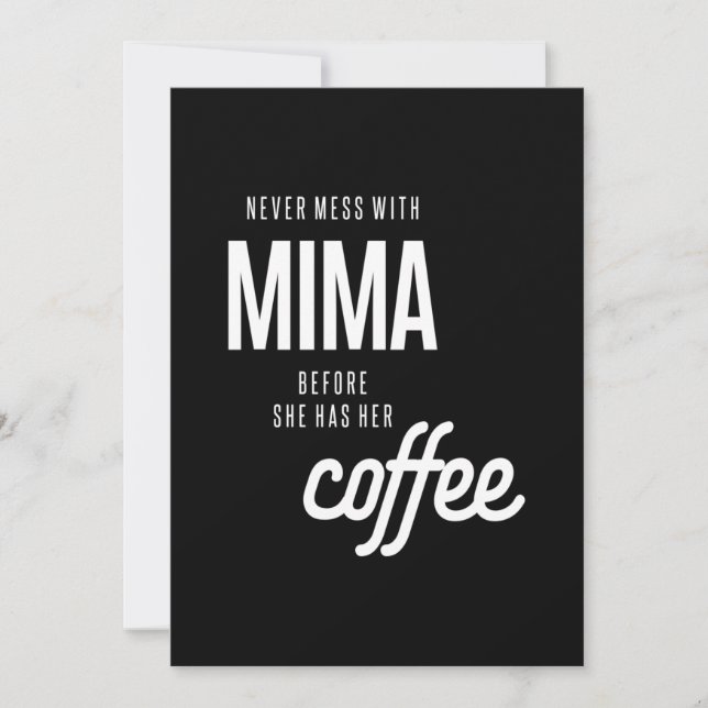 Never Mess With Mima Before She Has He Coffee Thank You Card (Front)
