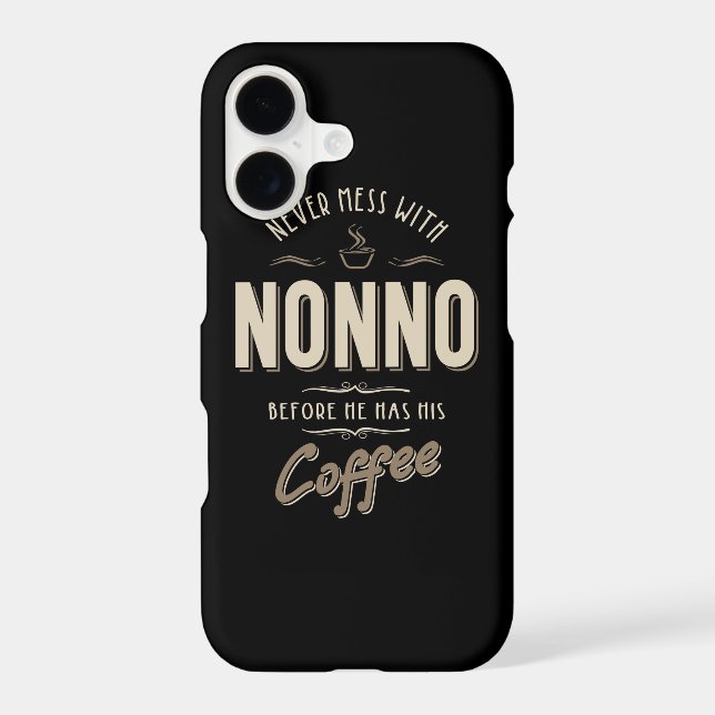 Never Mess With Nonno Before Coffee (Back)