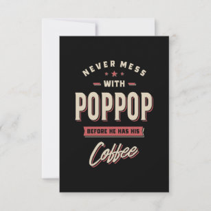 Never Mess With PopPop Before Coffee RSVP Card